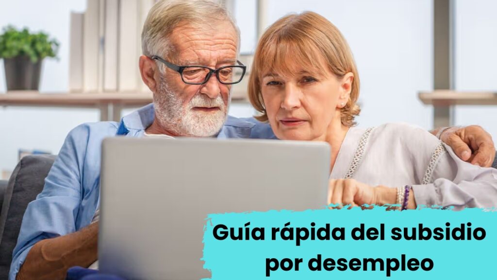 España: Guía rápida del subsidio por desempleo – cómo solicitar y calendario de pagos