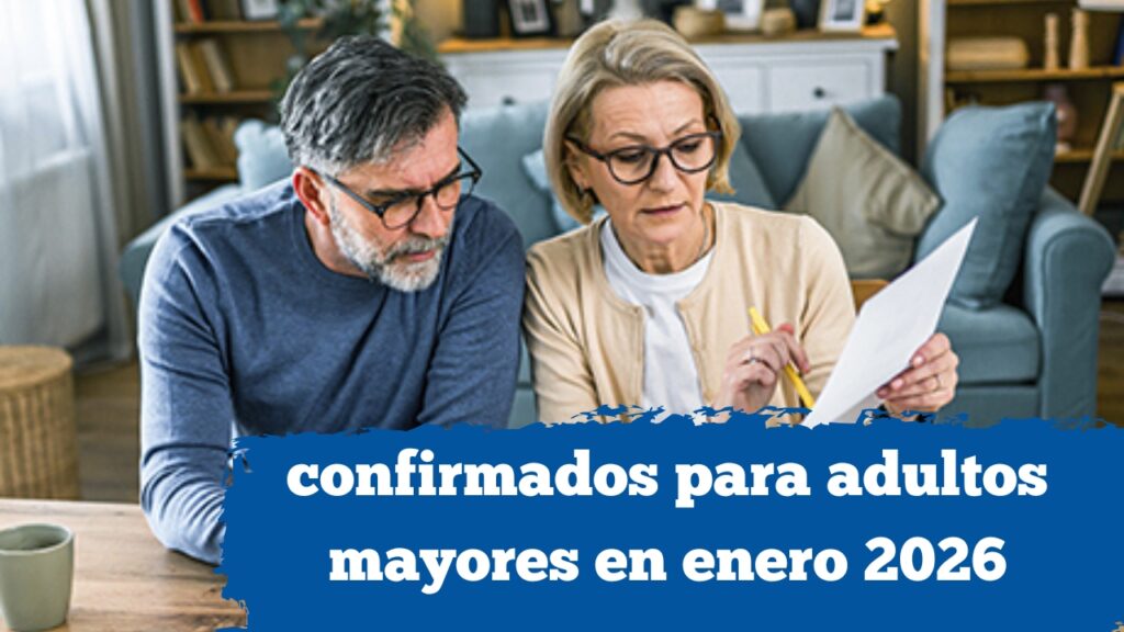 Pensión Bienestar: pagos de $6,000 confirmados para adultos mayores en enero 2026