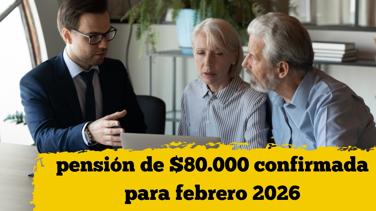 Colombia Mayor: pensión de $80.000 confirmada para febrero 2026, requisitos y calendario
