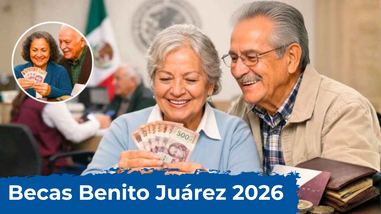 Becas Benito Juárez 2026: montos, quién aplica y fechas de depósito confirmadas