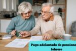 España: Pago adelantado de pensiones en febrero – quién lo recibe y cómo aplicar